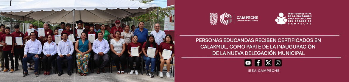 Personas educandas reciben certificados en Calakmul